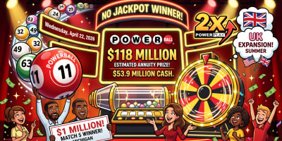 Powerball Rolls to $118 Million After April 22 Drawing