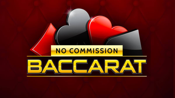 No Commission Baccarat