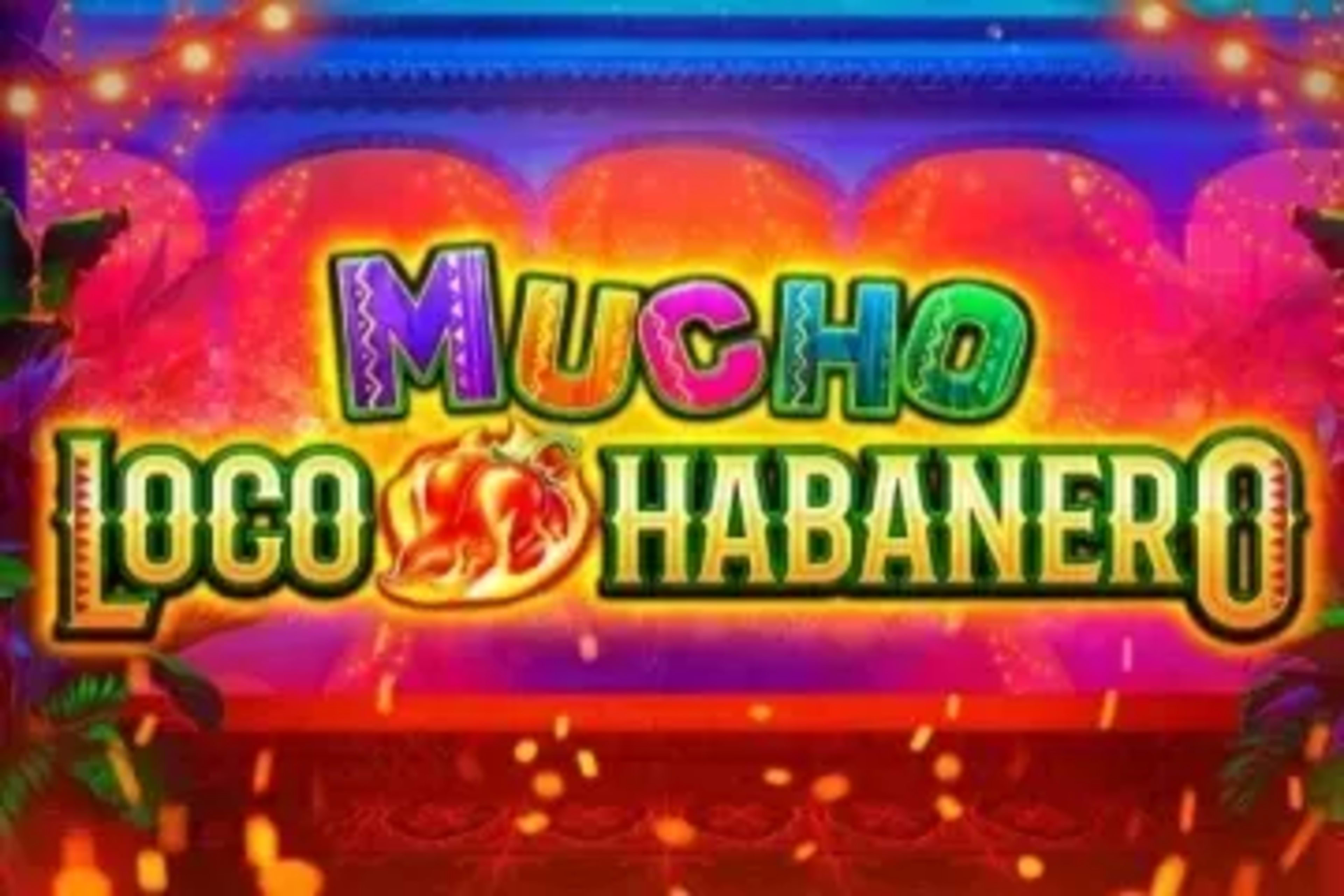 Mucho Loco Habanero