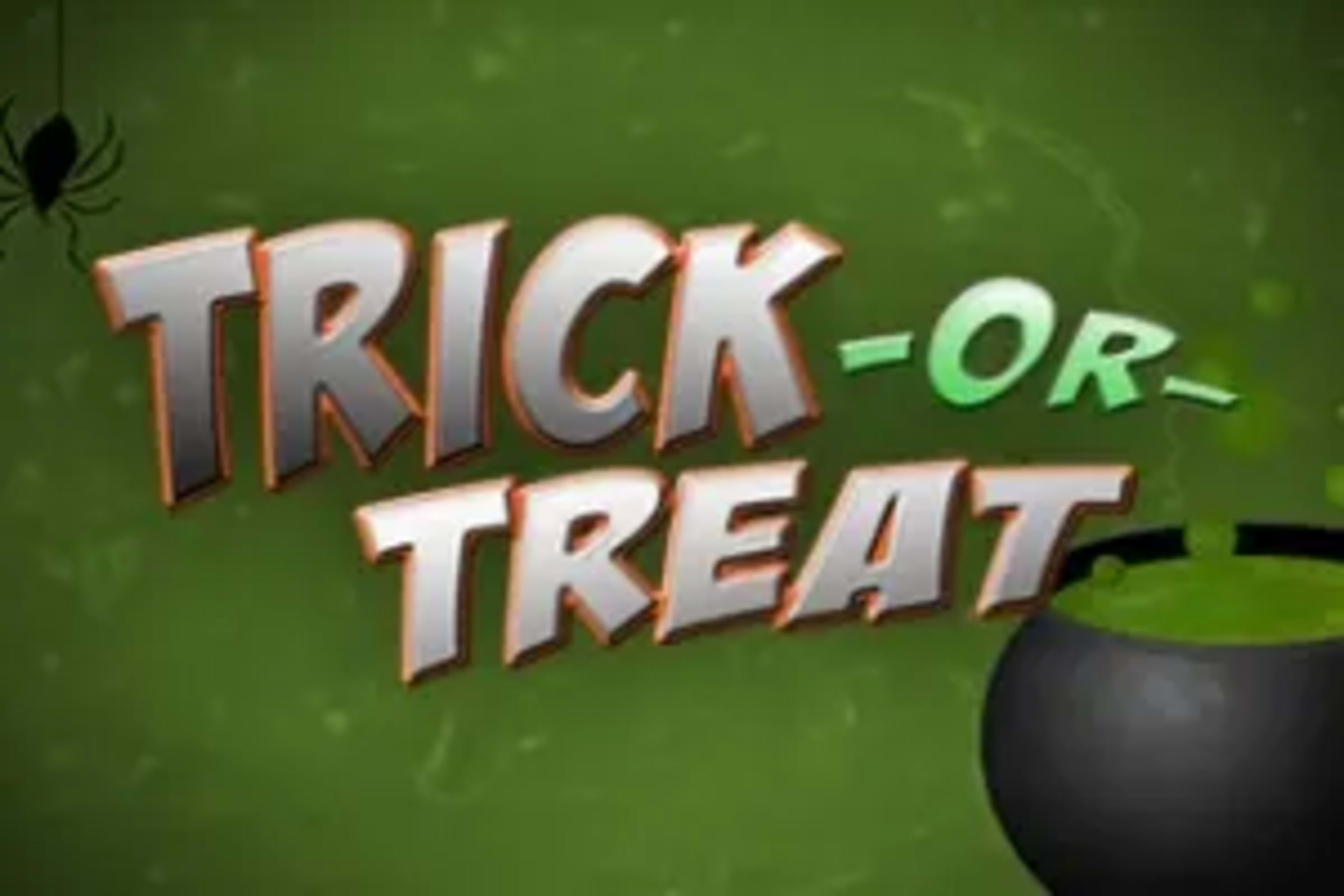 Trick or Treat