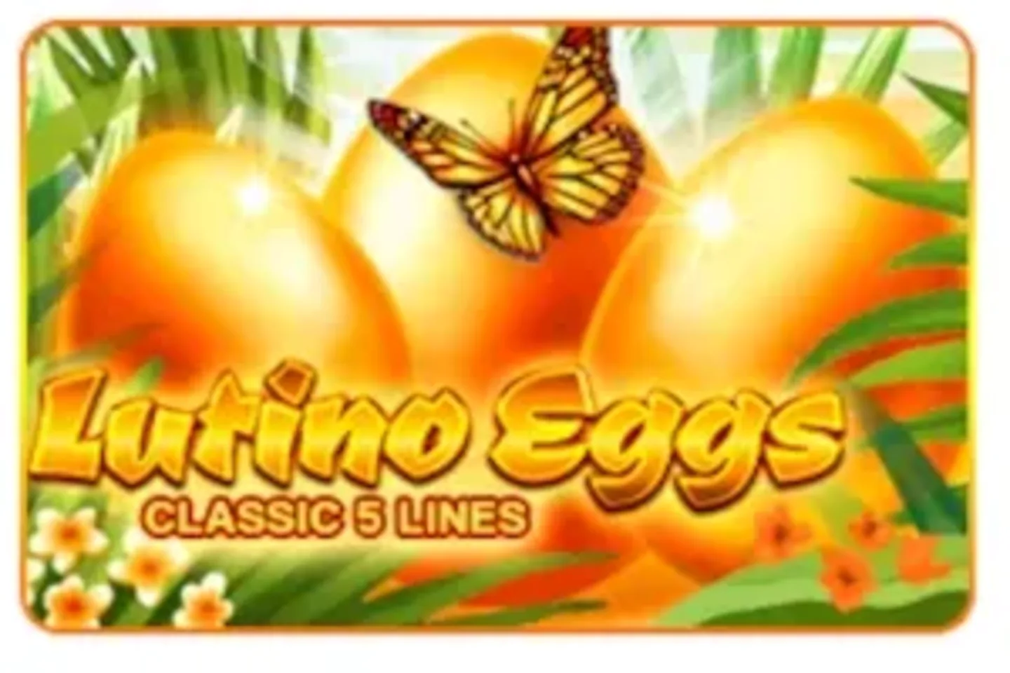 Lutino Eggs : Jogo Demo Gratuito & Avaliação Completa 2026