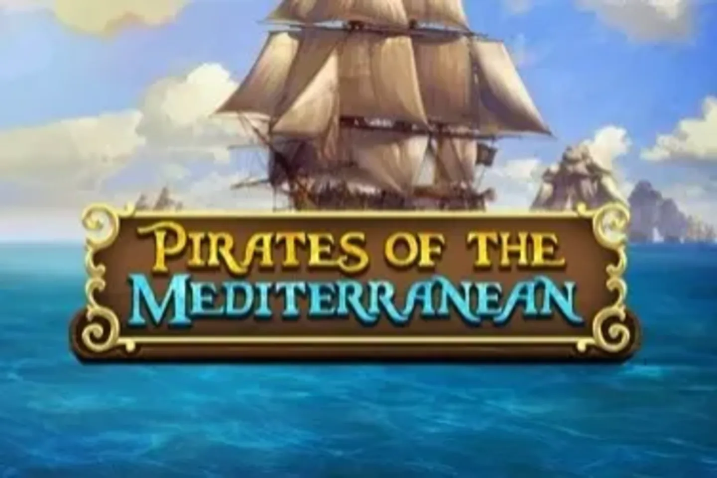 Pirates of the Mediterranean - Demo & Top Casinos