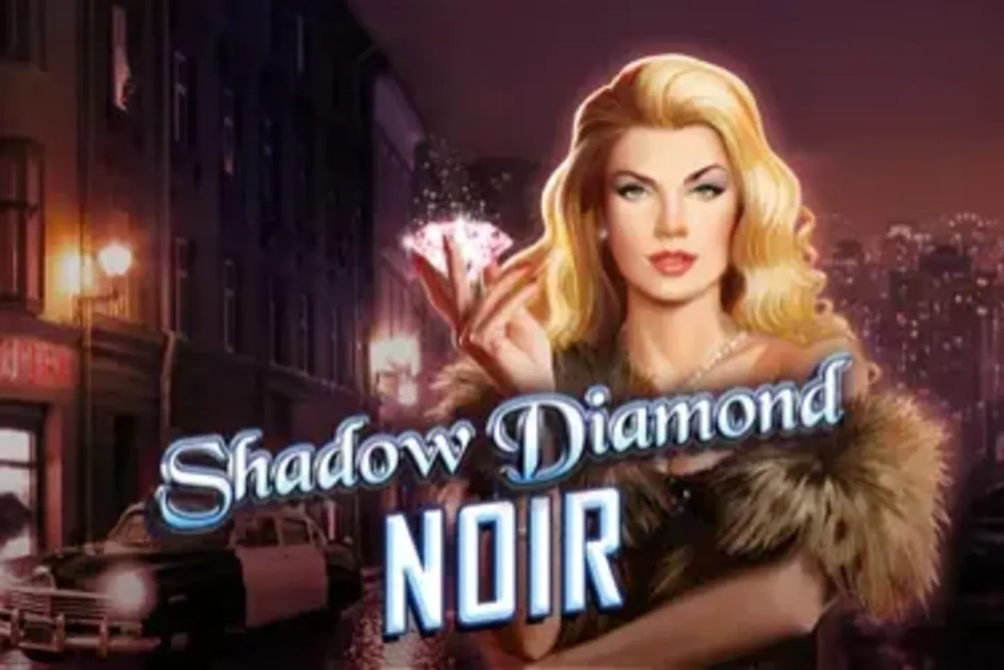Shadow Diamond: Noir - 老虎机试玩与评测 2026