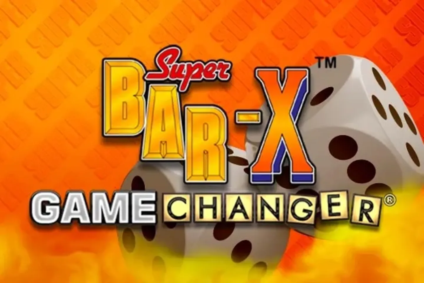 Super Bar-X Game Changer - Demo & Top Casinos