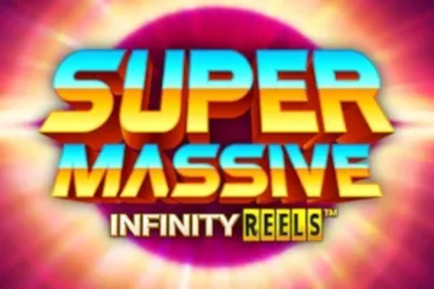 Super Massive Infinity Reels - Demo & Top Casinos