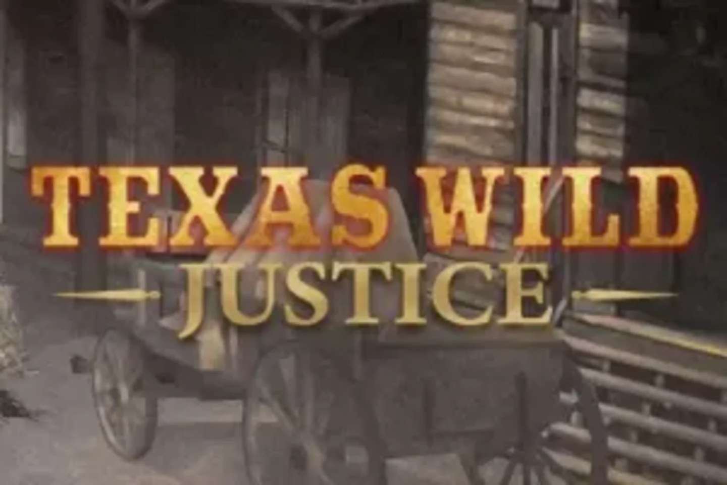 Texas Wild Justice by Yolted - Demo & Top Casinos