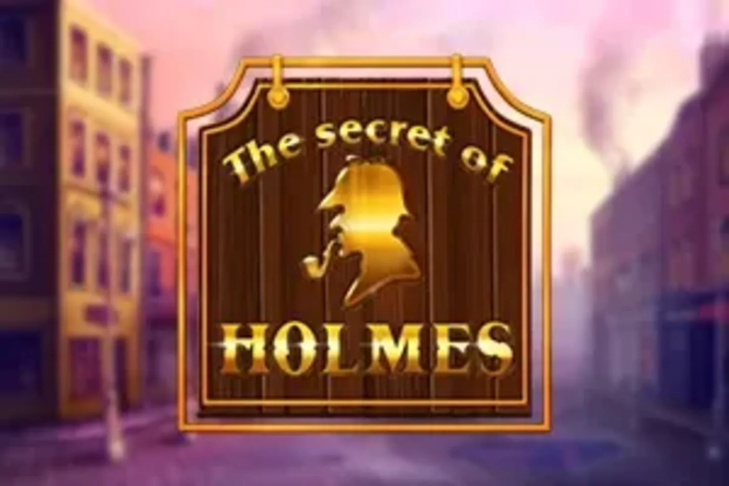 The Secret of Holmes by Betixon - Demo & Top Casinos