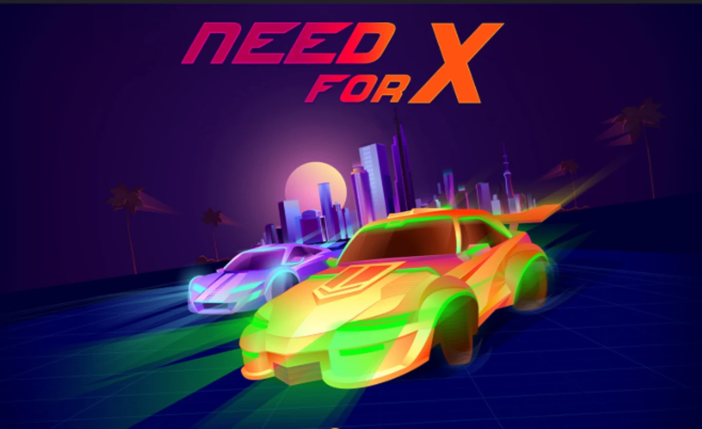 Need for X by OnlyPlay