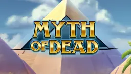 Myth of Dead by Play'n GO - Demo & Top Casinos