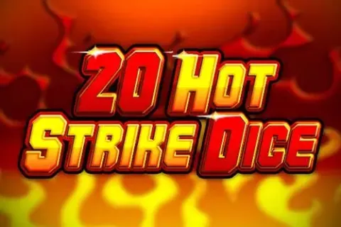 20 Hot Strike Dice by Tiptop - Demo & Top Casinos