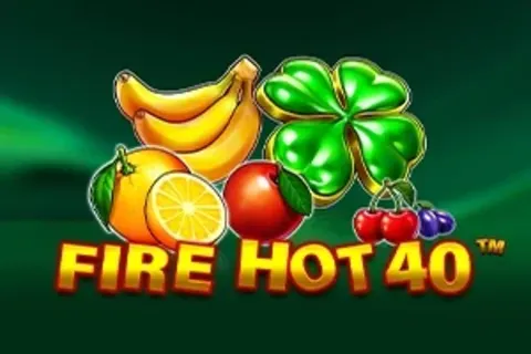Fire Hot 40 - demonstracija ir apžvalga 2026