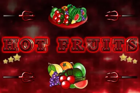 Hot Fruits - การสาธิตและรีวิว 2026