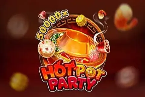 Hot Pot Party - การสาธิตและรีวิว 2026