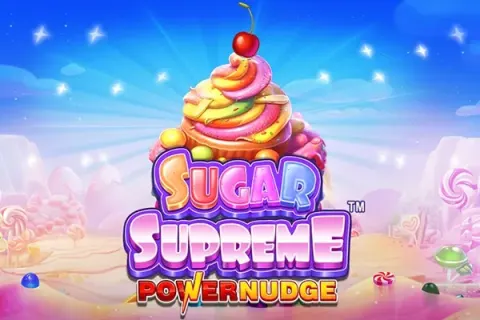 Sugar Supreme Powernudge - Demonstrācija un pārskats 2026