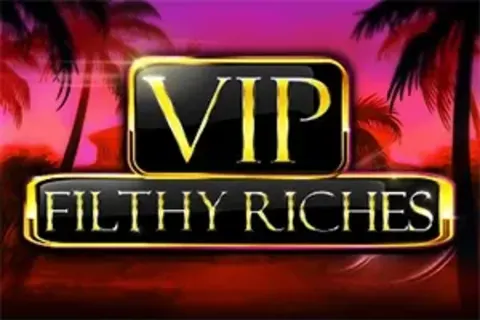 VIP Filthy Riches by Booming Games - Demo & Top Casinos