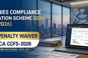 Ministry of Corporate Affairs Announces Companies Compliance Facilitation Scheme, 2026 (CCFS-2026): A Golden Opportunity for Defaulting Companies