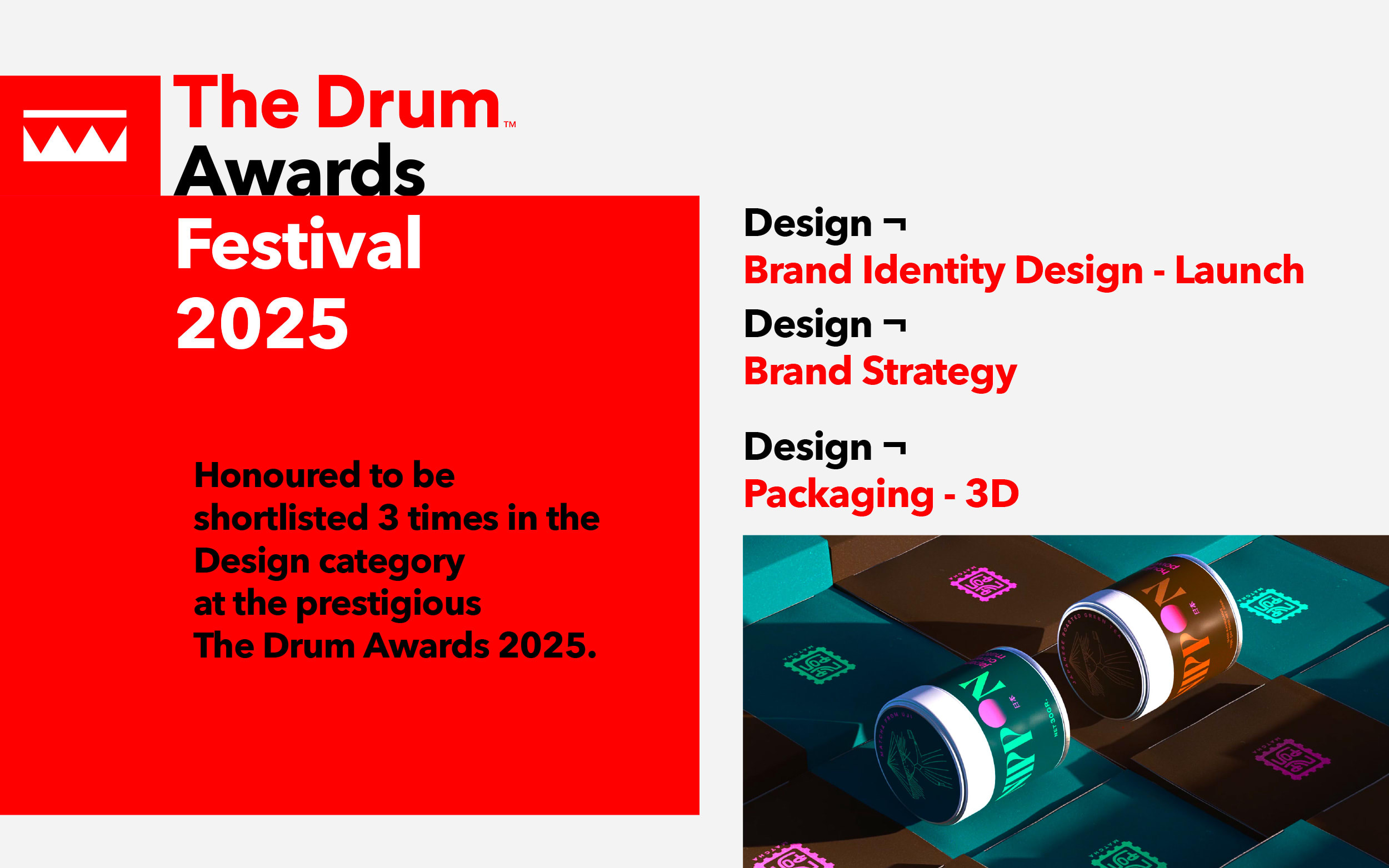 3 Shortlists at The Drum Awards 2025!