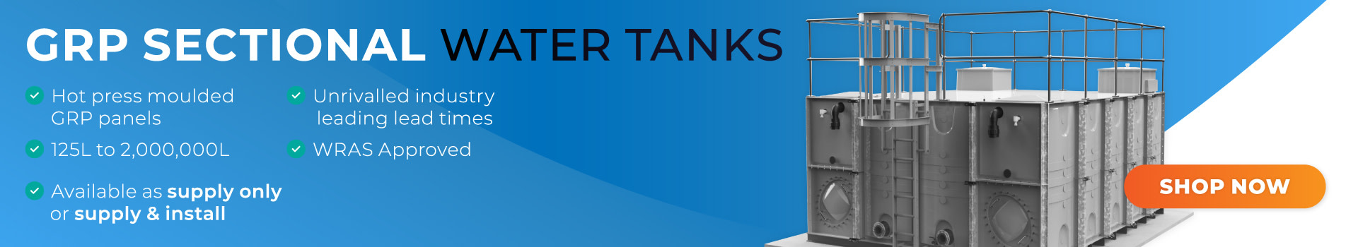 Purewater Storage Ltd | GRP | Water Storage Tanks | One piece | Two Piece | Sectional | Enclosures | Combination Units | Nationwide
