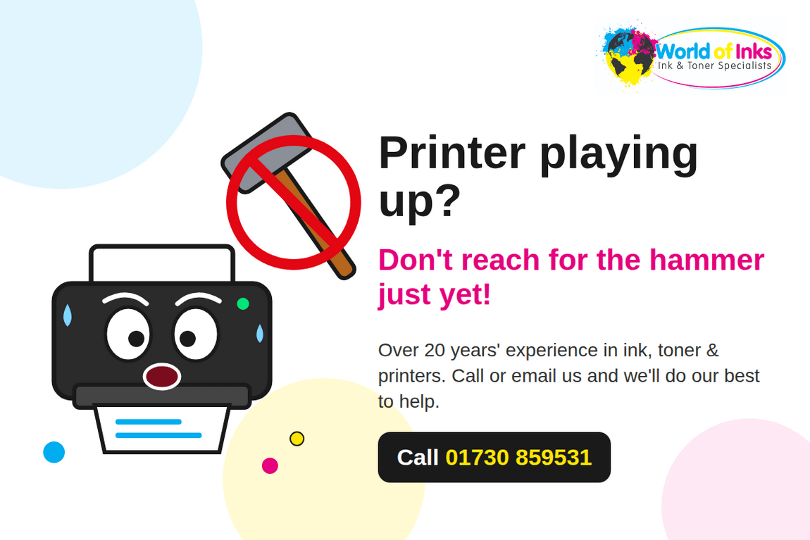 Printer Playing Up? Don't Reach for the Hammer Just Yet! | World of inks  | Ink shop Petersfield | Refill ink shop Hampshire | Ink cartridges Portsmouth