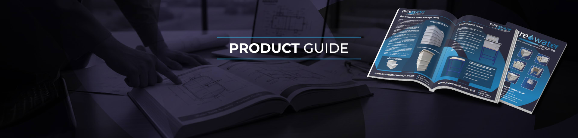 Product Guide | Purewater Storage Ltd | GRP | Water Storage Tanks | One piece | Two Piece | Sectional | Enclosures | Combination Units | Nationwide