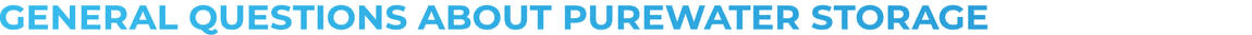 FAQ | Purewater Storage Ltd | GRP | Water Storage Tanks | One piece | Two Piece | Sectional | Enclosures | Combination Units | Nationwide