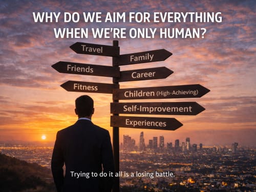 You Can’t Do Everything