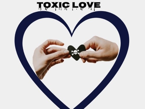 When Love Turns Toxic