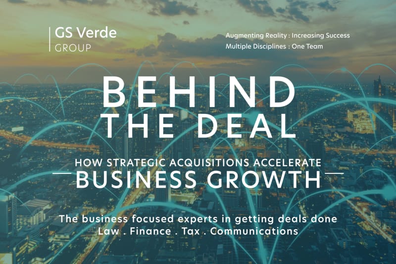 Behind the deal: how strategic acquisitions accelerate business growth | GS Verde Tax