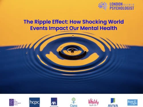How Shocking World Events Effect Your Mental Health