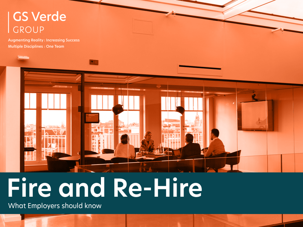 Fire and Re-Hire: What Employers should know