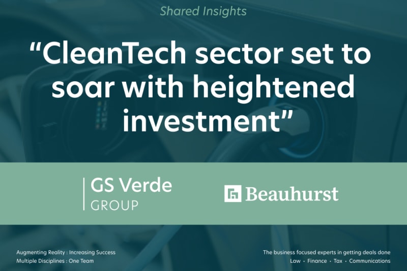 CleanTech sector set to soar with heightened investment