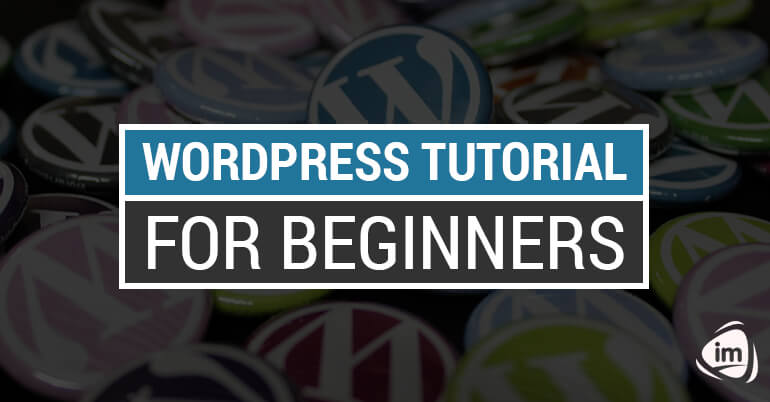 WordPress Tutorial for Beginners WordPress Tutorial for Beginners