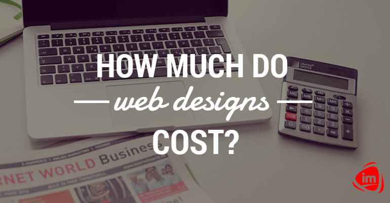 How much do website designs cost? How much do website designs cost?