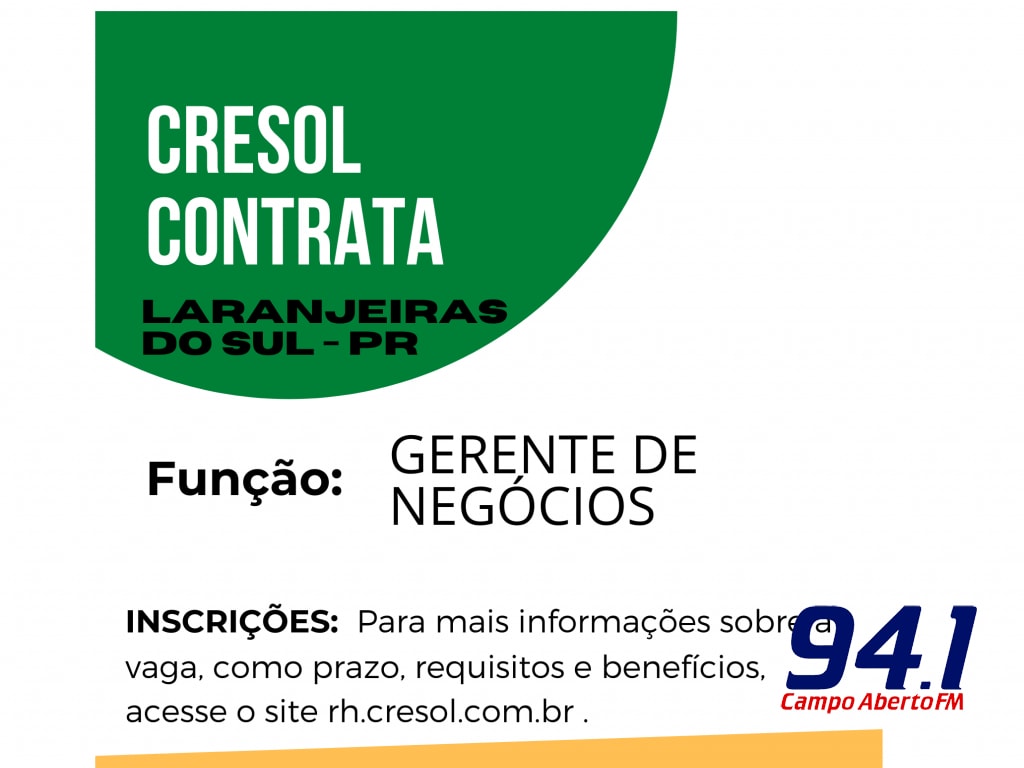 A Cresol em Laranjeiras do Sul/PR estÃ¡ contratando Gerente de NegÃ³cios