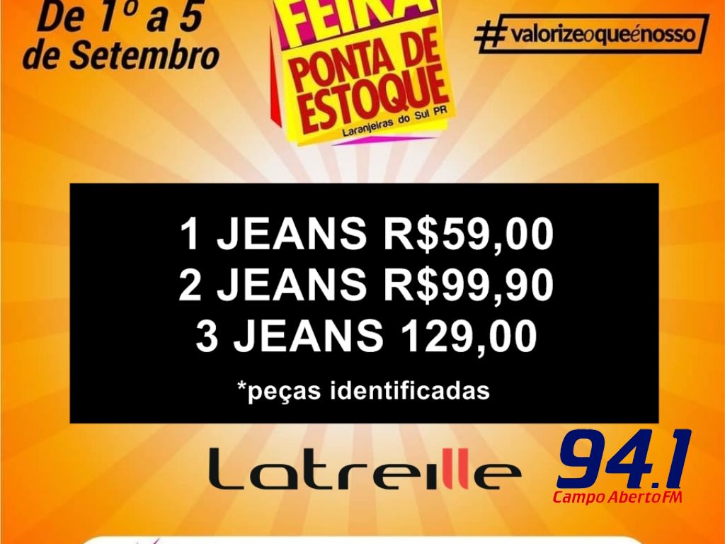 Feira Ponta de Estoque Latreille Jeans Laranjeiras