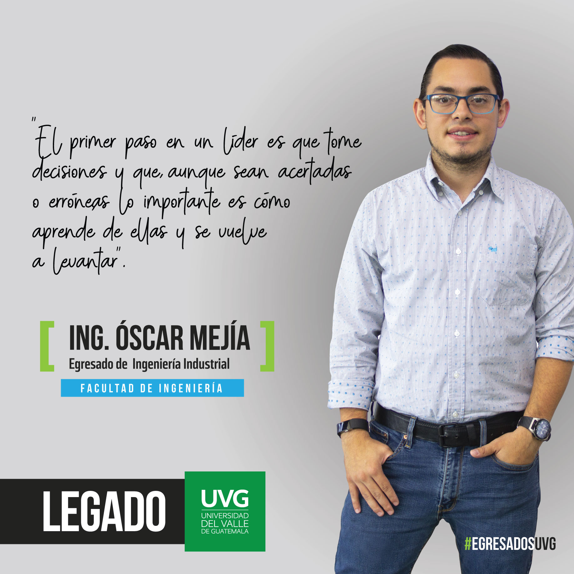 Legado UVG Ing. Óscar Mejía Legado UVG Ing. Óscar Mejía