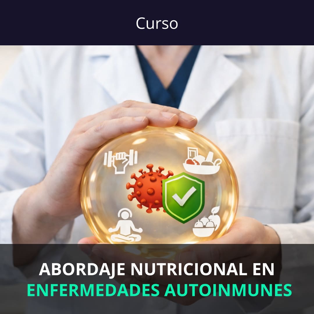 ABORDAJE NUTRICIONAL EN ENFERMEDADES AUTOINMUNES