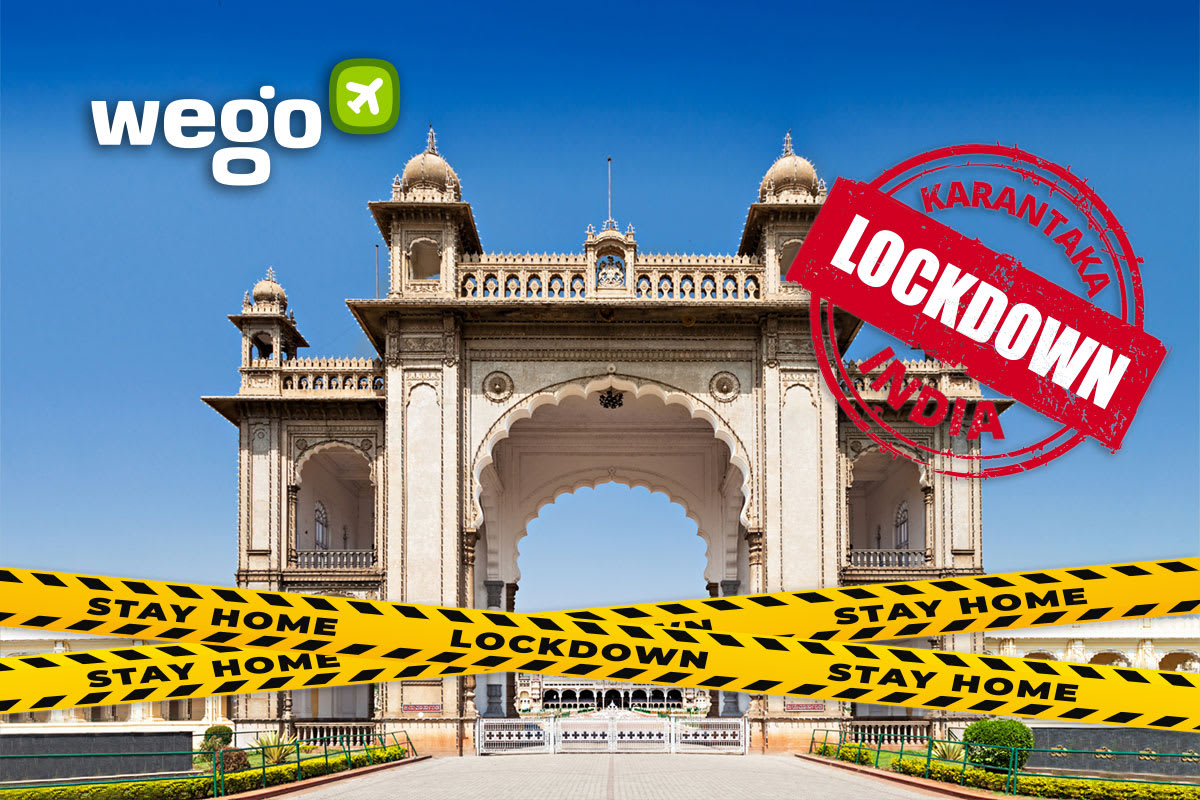 Karnataka Lockdown 2021 News Guidelines Updates Rules Updated 18 June 2021 Wego Travel Blog