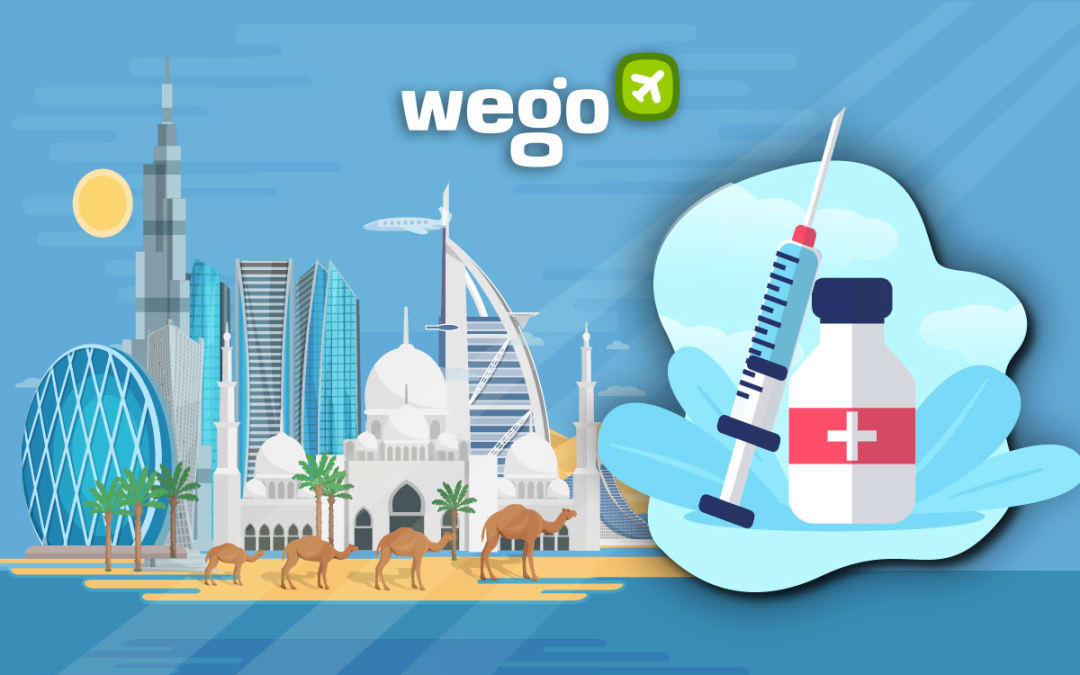 Covid Vaccine Uae Dubai News Updates Price And More Last Updated 22 March 2021 Wego Travel Blog