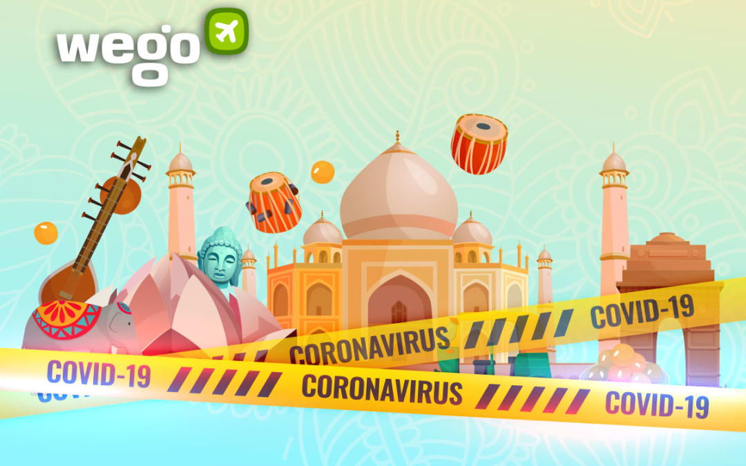 India Lockdown 2021 News Updates States Rules Updated 12 May 2021 Wego Travel Blog