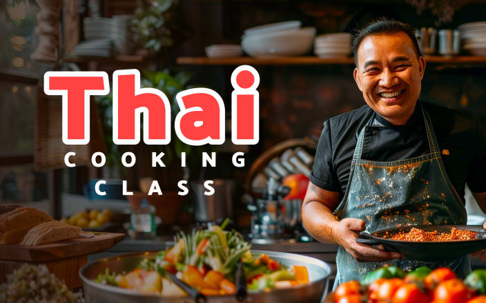 Chef smiling and holding a Thai dish in a kitchen with the text 'Thai Cooking Class'