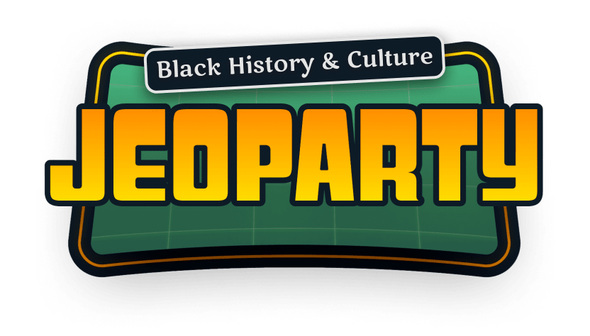 Virtual Black History & Culture Jeoparty
