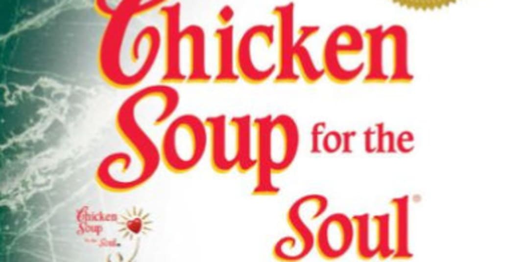 I Just Submitted My 3rd Story to Chicken Soup for the Soul.  Chicken Soup