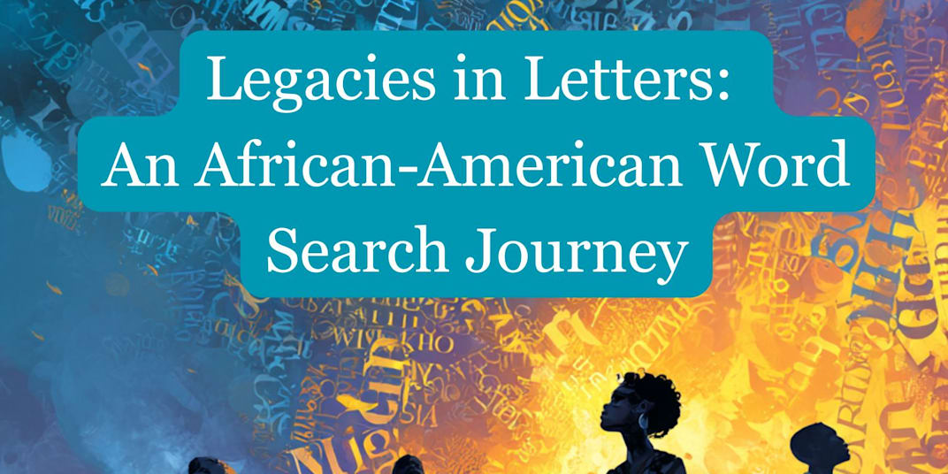 New Book Alert; Legacies in Letters: An African-American Word Search