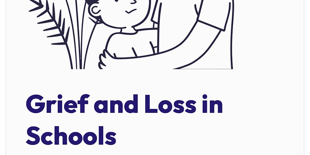 GRIEF LITERACY IN SCHOOLS 