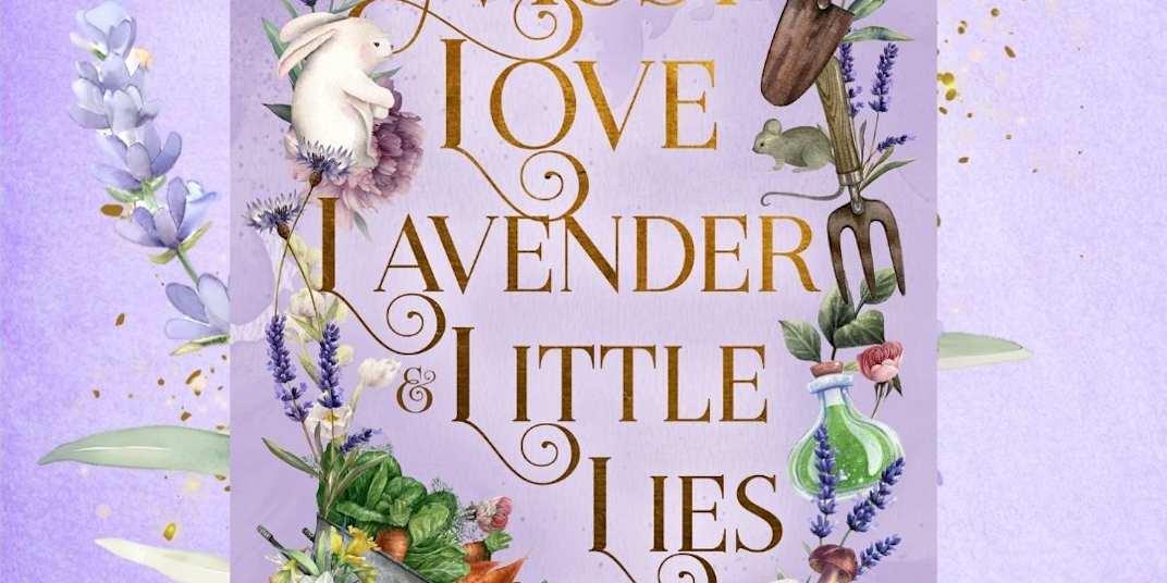 Must Love Lavender and Little Lies Must Love Lavender and Little Lies, book