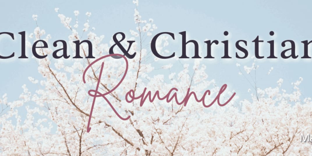 Book Funnel Promotion: Clean & Christian Romance  Enjoy Christian, No Heat,