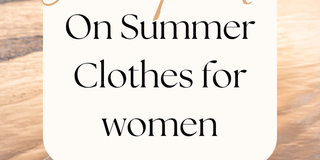Hot Finds on Summer Clothes! This post contains affiliate links off of
