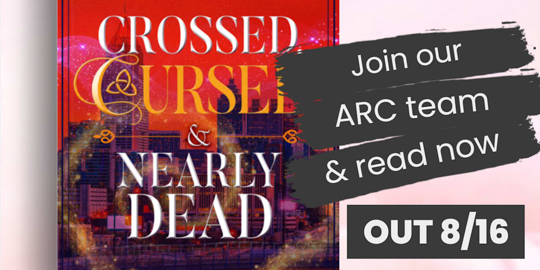 Crossed, CURSED, & Nearly Dead - 1st 3 Chapters $5.99 $.99 for a limited