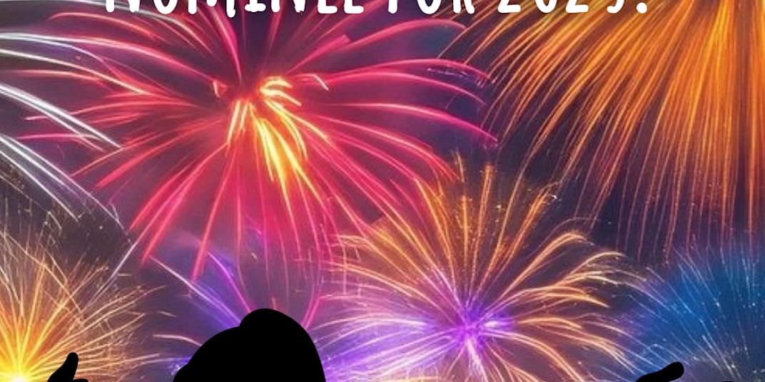 Pushcart Prize Nominee for 2025! &nbsp;Some news I'm still processing: One